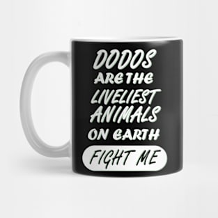 funny dodo saying conspiracy bird Mug